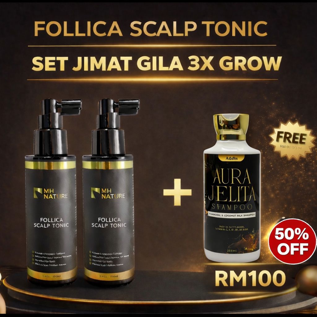 FOLLICA SCALP TONIC - 2 BOTOL + PERCUMA 1 SYAMPOO
